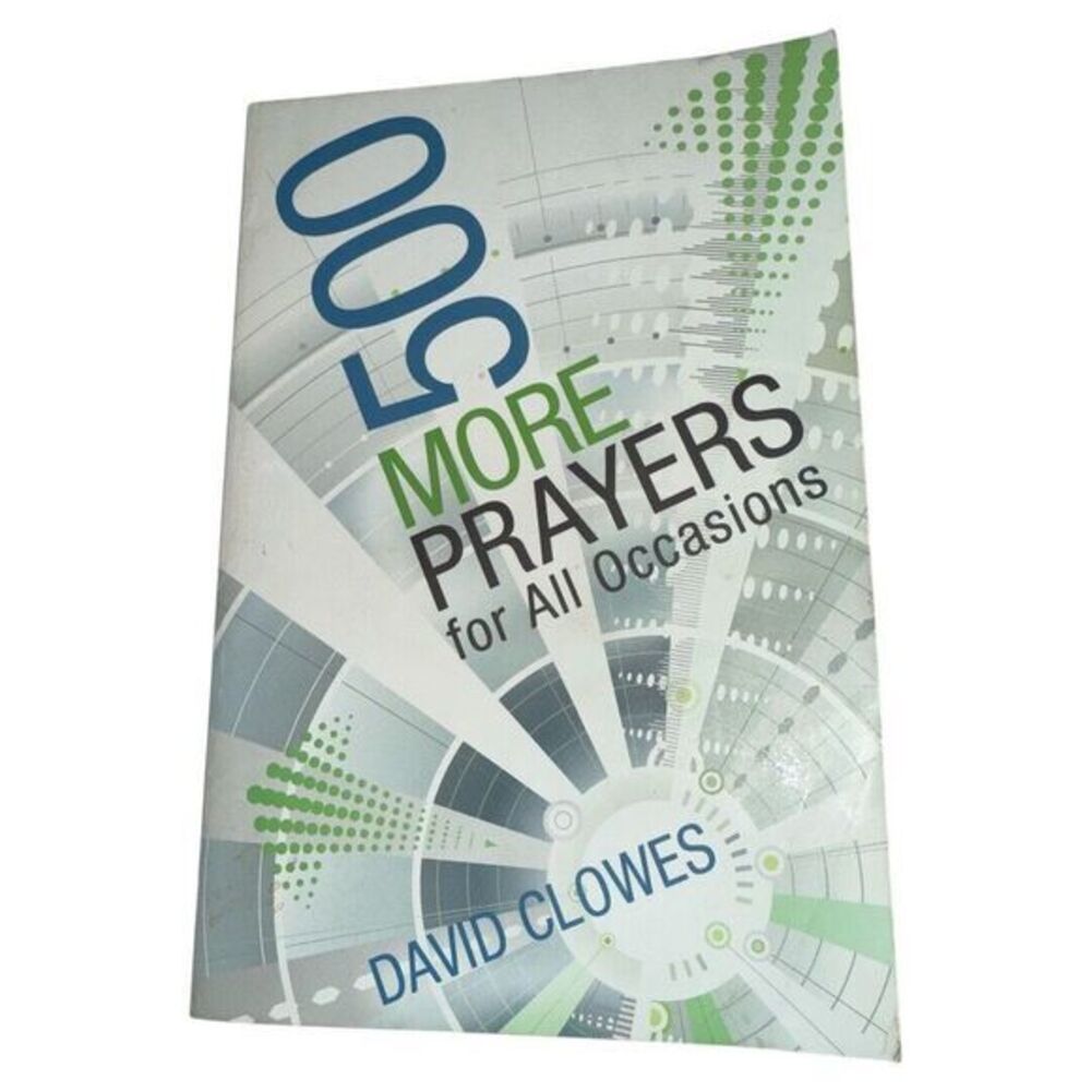 500‎ More Prayers for All Occasions by David Clowes Softcover Book Religion